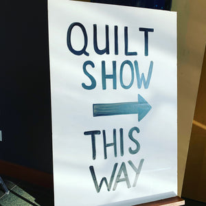 Quilt Show sign